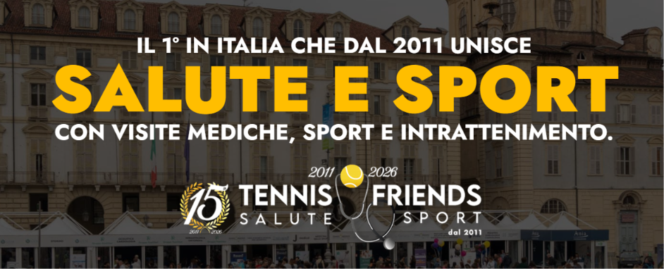 Tennis and Friends Roma 2026
